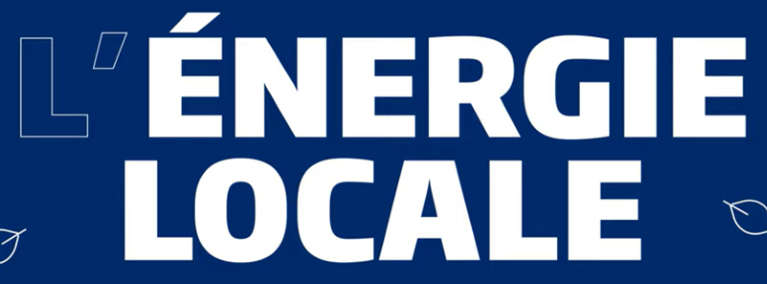 L'énergie locale - actualités